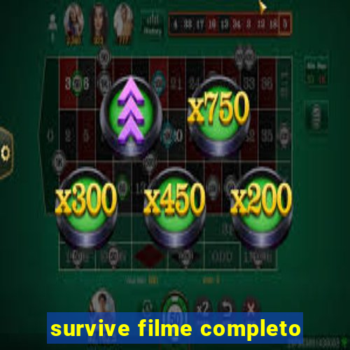 survive filme completo